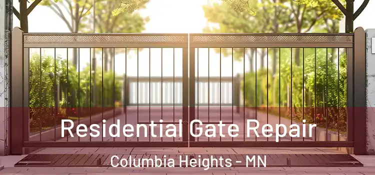 Residential Gate Repair Columbia Heights - MN
